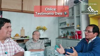 CHILCA, PRIMEROS CONTACTOS OVNI: JULIO DONGO 🛸