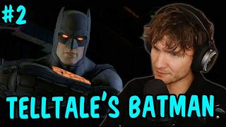 Continuing my Telltale Batman playthrough