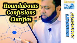 Confusions On Roundabouts Clarifies | Explains Few Problems Learners Face On Roundabouts 