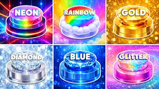 Choose One Button: 🌟 Neon, 🌈 Rainbow, 💰 Gold, 💎 Diamond, 💙 Blue, or ✨ Glitter ~ Jelly Quiz