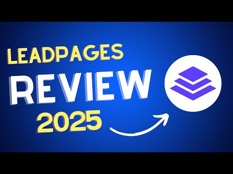 LeadPages Review (2025): Honest LeadPages Reviews