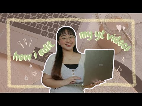 How I Edit My Videos 2021 (beginner-friendly tips!) | Ayessa Munich