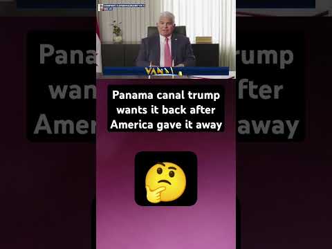 Panama canal trump wants it back after America gave it away #news #gaza #trump #presidentmusk #yt