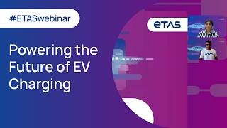 Webinar Sneak Peek | Powering the Future of EV Charging | ETAS