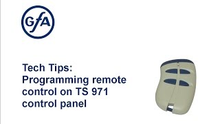 Tech Tips: Programming remote control on GfA TS 971 control panel