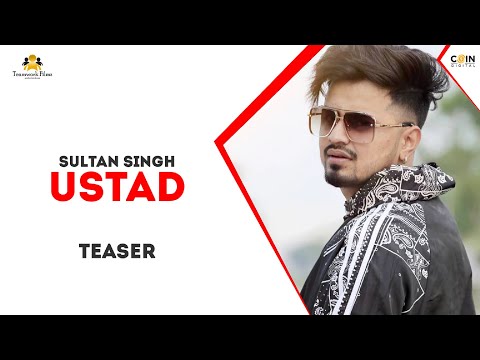 USTAAD:Sultan Singh(Official Teaser)Film By B2Gether Pros Latest Punjabi Songs 2019 | Teamwork Filmz