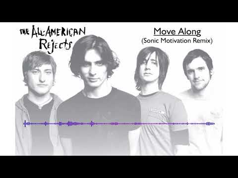 The All-American Rejects - Move Along (House Remix)