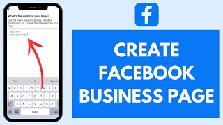 How to Create A Facebook Business Page (2026)