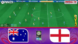FIFA 23 | Australia vs England - Semi-Final | FIFA Women's World Cup 2023 | PC Gameplay