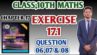 Exercise 17.1 Question 6,7 and 8 || Class X Mathematics || #Sindh Board | #karachi_board | Sir Shuja