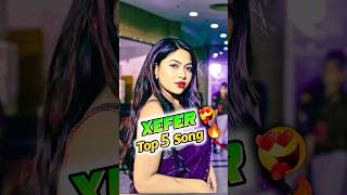 Xefer Top 5 Song 💥🔥| Tiktok Viral New Song | #jhumka #toitoitoi  #araleharale #lichurbagane #shorts