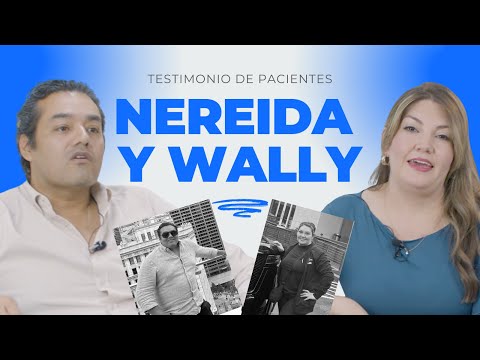 Testimonio - Wally Rodríguez y Nereida Orozco Pacientes Bariátricos