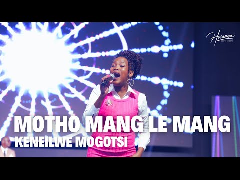 Motho Mang Le Mang (Live) - Hosanna Gospel Singers ft. Keneilwe Mogotsi