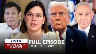 UNTV: Hataw Balita Ngayon | June 25, 2025