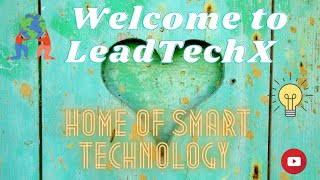 Welcome to LeadTechX | #Tech #Blog, Simplifying 💡 #Technology for you | #like #SmartTech #Subscribe