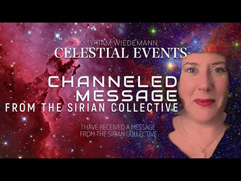 Channeled message from the Sirian Collective