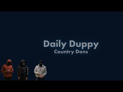 Country Dons - Daily Duppy  Lyric Video
