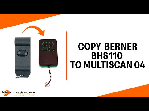 How to Copy a BERNER BHS110 Remote to a MULTI SCAN 04 Cloning Remote