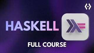 Haskell Programming Full Course | Functional Programming with Haskell