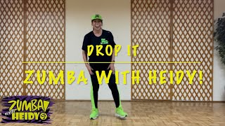 Drop it by Sherdon1zone | Zumba with Heidy!