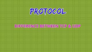 Difference between TCP and UDP