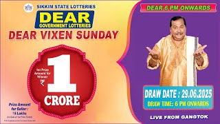 LOTTERY LIVE DEAR 6 PM 29.06.2025 SIKKIM STATE LOTTERY LIVE DRAW LOTTERY SAMBAD LIVE FROM GANGTOK