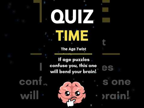 99% Get This Age Puzzle Wrong  Can You? #ytshorts #quiz