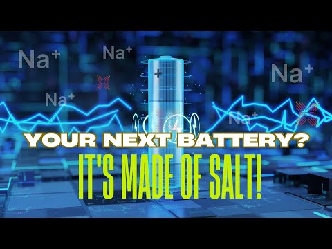 Salt Power: The Sodium-Ion Revolution!