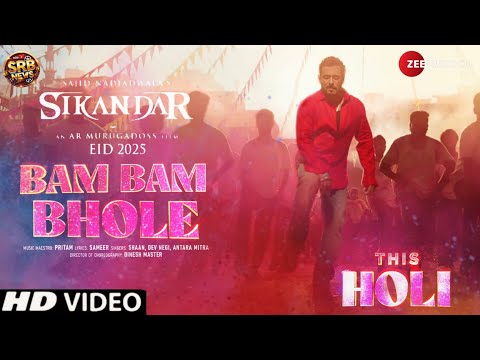 Sikandar - Bam Bam Bhole Song | Salman Khan, Rashmika Mandanna | Holi Song | Bam Bam Bhole Sikandar