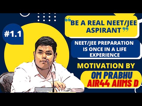 BE A REAL ASPIRANT | NEET 2022/23 MOTIVATION BY OM PRABHU NEET AIR 44, AIIMS DELHI | #shorts #viral