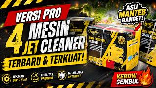 4 Jet Cleanaer Terbaru Versi Pro - Perdana Launching !!!!