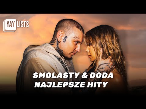 Smolasty & Doda Najlepsze Hity 🔥 Składanka Najlepsze Piosenki z Smolasty & Doda 2024