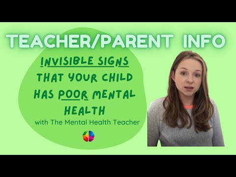 ADULTS: INVISIBLE signs that your child has poor mental health from the pandemic.