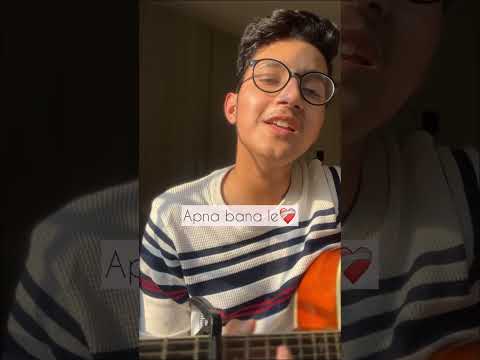 Apna Bana Le | Cover             #shorts #youtubeshorts