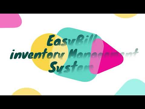 EasyBill : Simple Billing And Inventory Management System Suitable  For All Type Business