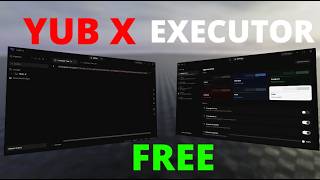 Yub X *BEST* (Free) Roblox Executor 2026