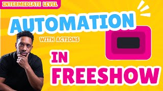 Add Automation in FreeShow with Actions #propresenter #freeshow #presentationsoftware