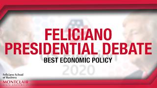 Feliciano Presidential Debate - Which Presidential Candidate Has the Best U.S. Economic Policy