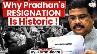 Dharmendra Pradhan Resigns as Education Minister | CJP Protest Successful | StudyIQ