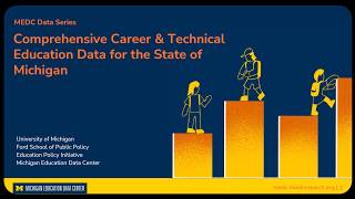 MEDC Data Talks: CTE MERI Data Orientation