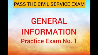Civil Service Exam Reviewer - General Information (Practice Exam No. 1)