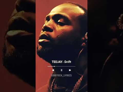 TEEJAY- Drift speed up short lyrics ❤️ #foryou #lyrics