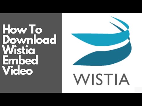 How To Download Wistia Embed Video