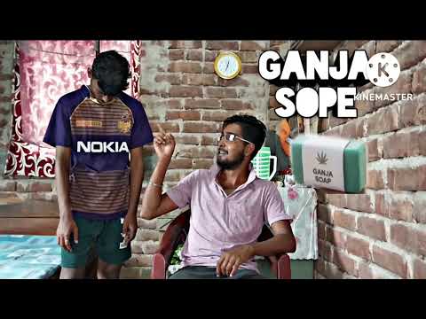 (GANJA SOAP)🤣🤣