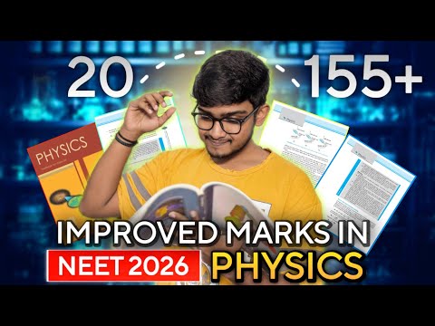 How I improved my **PHYSICS** marks from 20/180 to 156/180?🫣 Physics Strategy for NEET 2026 