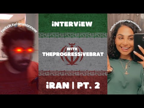 Iran Protests Discussion Pt. 2 ft. TheProgressiveBrat