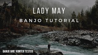 Banjo Tutorial: How to Play Lady May by Tyler Childers