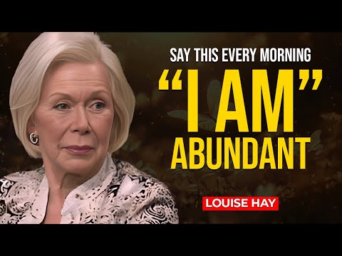 Louise Hay: "I ATTRACT ABUNDANCE" 20 Minutes of Money Manifestation Affirmations