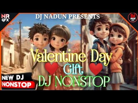 2N24 Valentine Day Gift Dj Nonstop | වැලන්ටයින් Dj Nonstop | Lovely Dj Nonstop | @Dj_Nadun_Remix