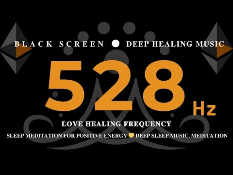 528 hz LOVE HEALING FREQUENCY 💛 Sleep Meditation for Positive Energy 💛 Deep Sleep Music, Meditation